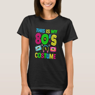 Retro This Is My 80s Costume Eighties T-Shirt