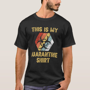 Retro This Is My Quarantine Shirt Virus Awareness