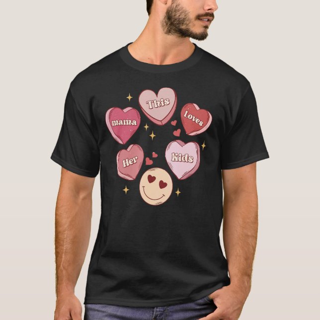 Retro This Mama Loves Her Kids Heart Candy Valenti T-Shirt (Front)