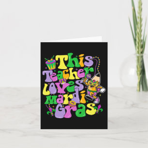 Retro This Teacher Loves Mardi Gras Teacher Carniv Card
