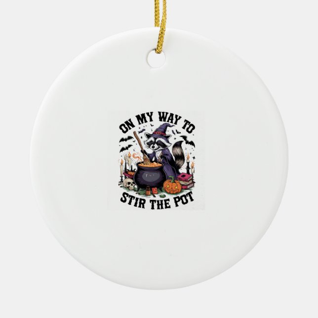 Retro Time To Stir The Pot Funny Racoon Witch Hal Ceramic Ornament (Front)