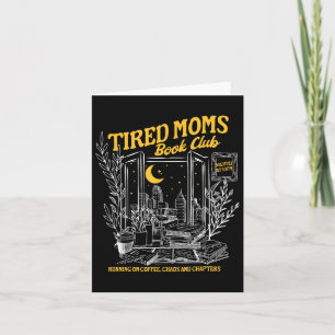 Retro Tired Moms Book Club Bookish Booktrovert Mot Card