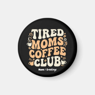 Retro Tired Moms Coffee Club Vintage Aesthetic  Magnet