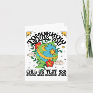 Retro Tomorrow Needs You 988 Suicide Prevention Aw Card