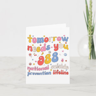 Retro Tomorrow Needs You 988 Suicide Prevention Aw Card