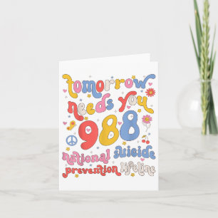 Retro Tomorrow Needs You 988 Suicide Prevention Aw Card