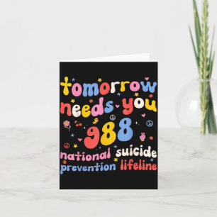 Retro Tomorrow Needs You 988 Suicide Prevention Aw Card