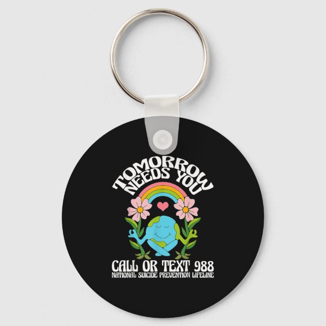 Retro Tomorrow Needs You 988 Suicide Prevention Aw Key Ring (Front)