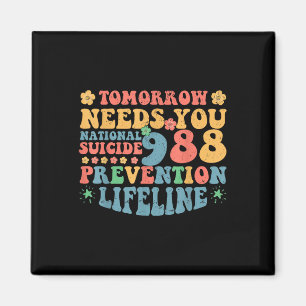 Retro Tomorrow Needs You 988 Suicide Prevention Aw Magnet
