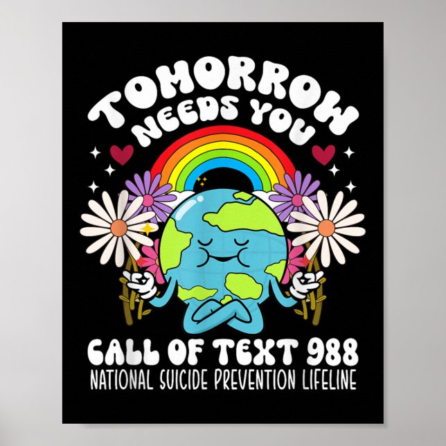 Retro Tomorrow Needs You 988 Suicide Prevention Aw Poster (Front)