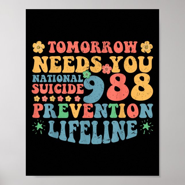 Retro Tomorrow Needs You 988 Suicide Prevention Aw Poster (Front)