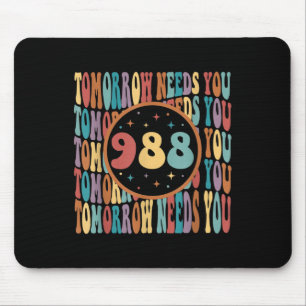 Retro Tomorrow Needs You Sunshine 988 Suicide Prev Mouse Pad