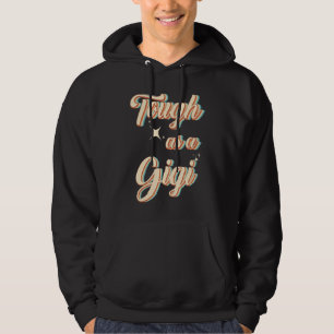 Retro Tough As A Gigi Gigis Day Mother's Day Hoodie