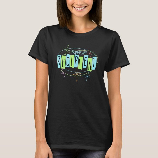 Retro Transplant Recipient T-Shirt (Front)