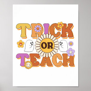 Retro Trick Or Teach Ghost Teacher Halloween Costu Poster