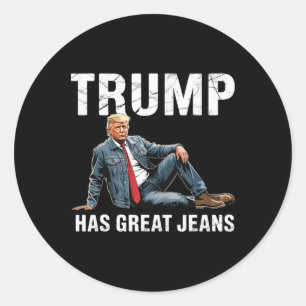 Retro Trump Has Great Jeans Meme 1 Classic Round Sticker