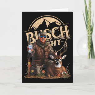 Retro Trump Hunting Deer Funny Beer Drinking Hunti Card