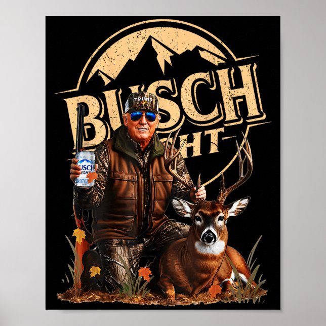 Retro Trump Hunting Deer Funny Beer Drinking Hunti Poster (Front)
