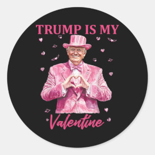 Retro Trump Is My Valentine Trump Valentine Day 1 Classic Round Sticker