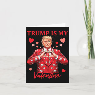 Retro Trump Is My Valentine Trump Valentine Day 2 Card