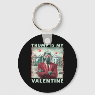 Retro Trump Is My Valentine Trump Valentine Day 2  Key Ring