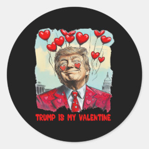 Retro Trump Is My Valentine Trump Valentine Day 3 Classic Round Sticker