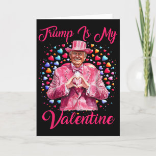 Retro Trump Is My Valentine Trump Valentine Day  Card