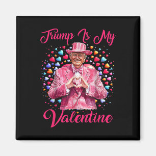 Retro Trump Is My Valentine Trump Valentine Day Magnet