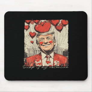 Retro Trump Is My Valentine Trump Valentine's Day  Mouse Pad