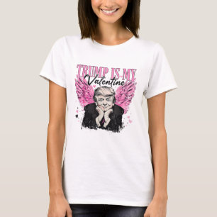 Retro Trump Is My Valentine Trump Valentine's Day T-Shirt