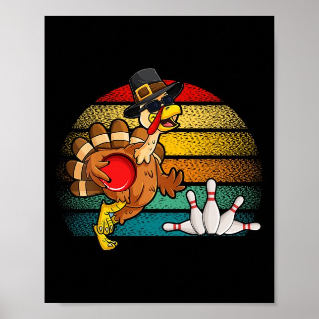 Retro Turkey Bowling Ball Pin Autumn Fall Vibes Th Poster (Front)
