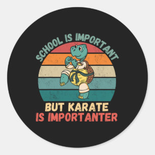 Retro Turtle School Is Important Karate Is Importa Classic Round Sticker