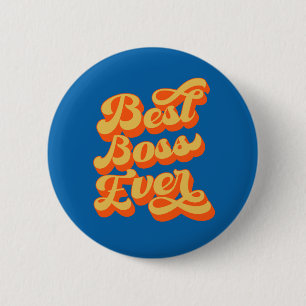 Retro Type Best Boss Ever 6 Cm Round Badge