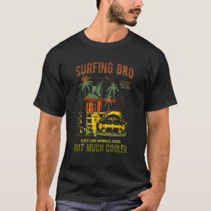 Retro U201850s Truck California Surfing Bro Surfbo T-Shirt