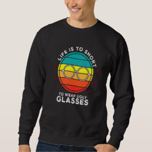 Retro Ugly Glasses Optician Ophthalmologist Contac Sweatshirt