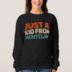 Retro Us City American Just A Kid From New Jersey Sweatshirt