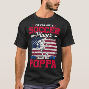 Retro Usa Flag Soccer Player Calls Me Poppa 4th Ju T-Shirt