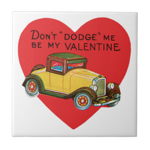 Retro Valentine, Don't Dodge Me, Be My Valentine! Ceramic Tile