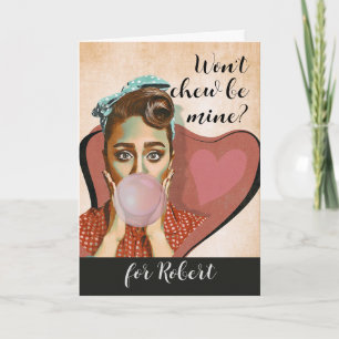 Retro Valentine Won’t Chew be Mine Bubble Gum Card