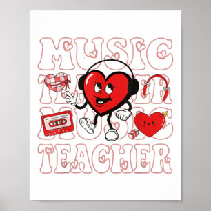 Retro Valentines Day Music Teacher Cute Heart Musi Poster