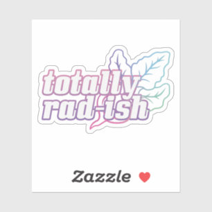 Retro Vegetable Pun: Totally Rad-ish