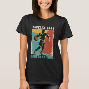 Retro Vintage 1945 Basketball Lover Limited Editio T-Shirt