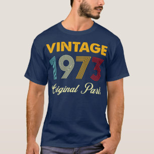 Retro Vintage 1973 Original Parts T-Shirt