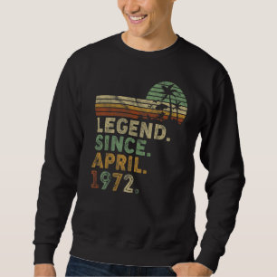 Retro Vintage 50 Years April Born Legend Since 197 Sweatshirt