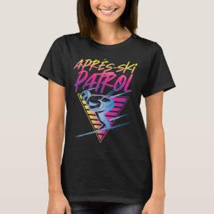 Retro Vintage 80s Apres Ski Patrol _1 T-Shirt