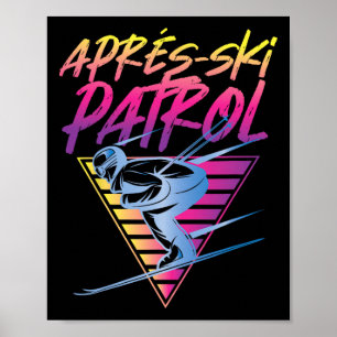 Retro Vintage 80s Apres Ski Patrol Poster