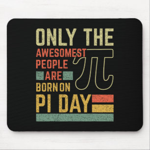 Retro Vintage Awesome People Born Birth On Pi Day  Mouse Pad