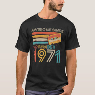 Retro Vintage Awesome Since November 1971 50Th Bir T-Shirt