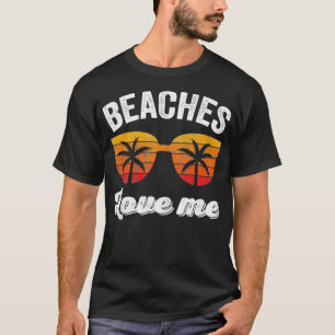 Retro Vintage Beaches Love Me Funny Beach Vacatio T-Shirt