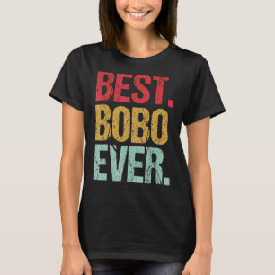 Retro Vintage Best Bobo Ever New Papa Life Fathers T-Shirt
